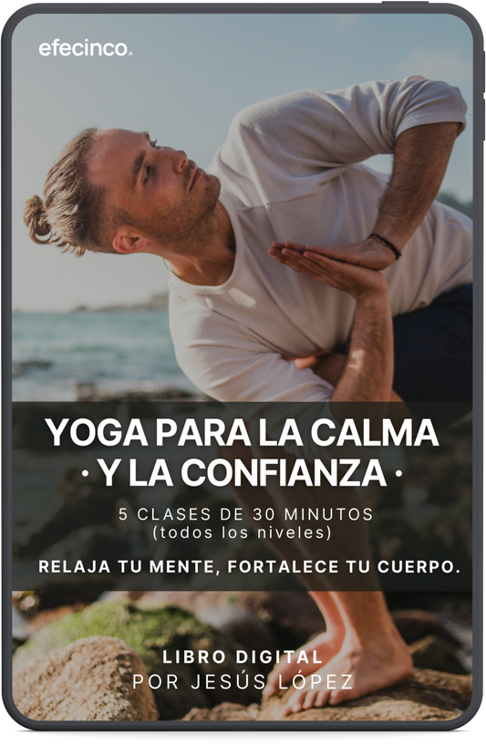 "Yoga para la Calma y la Confianza: 5 clases de 30 minutos"